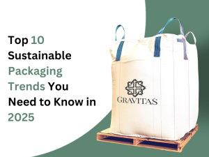 Top 10 Sustainable Packaging Trends You Need to Know in 2025